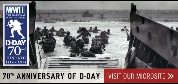 70th Anniversary of D-Day | Visit Our Microsite