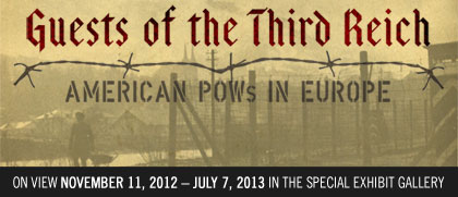 Guests of the Third Reich: American POWs in Europe