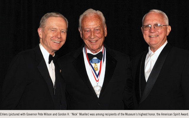 Ehlers (pictured with Governor Pete Wilson and Gordon H. 'Nick' Mueller) was among recipients of the Museum’s highest honor, the American Spirit Award.