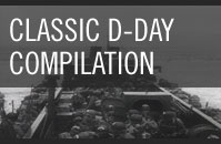 Classic D-Day Compilation