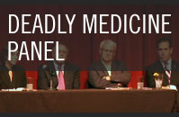 Deadly Medicine Panel Discussion